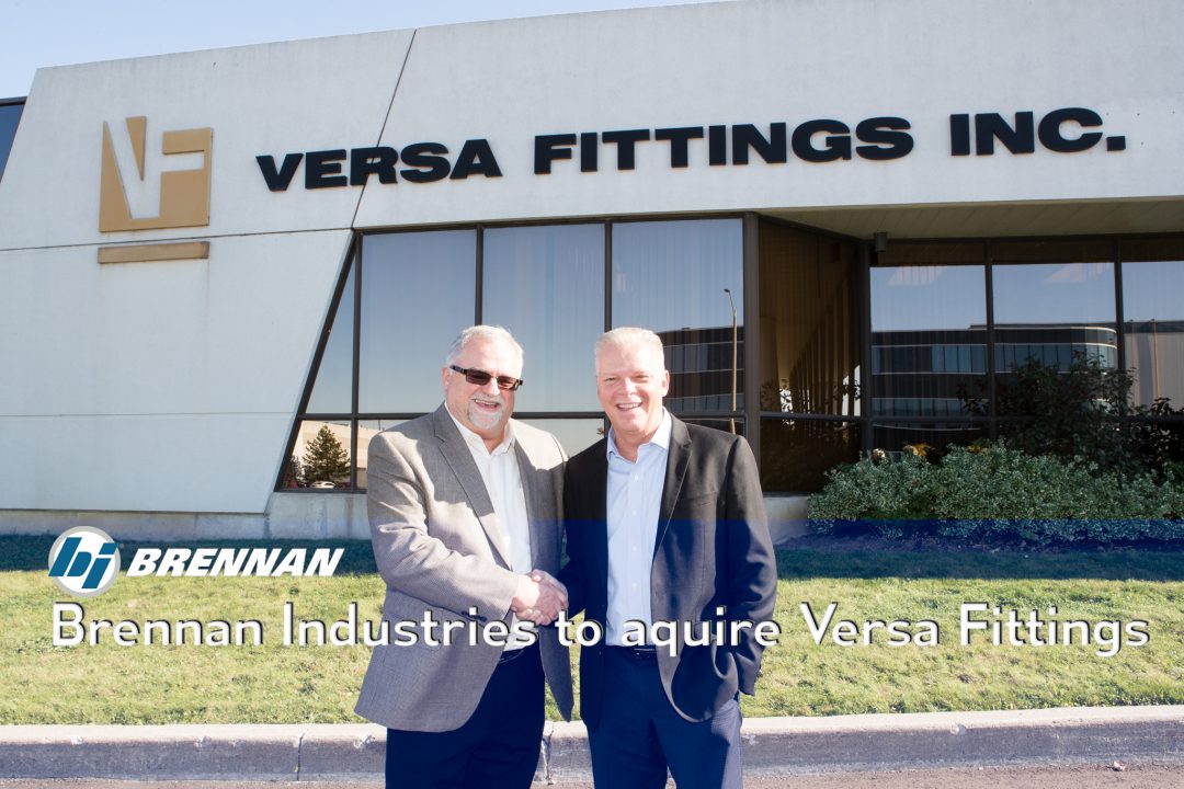 Brennan to acquire Versa Versa Fittings Inc.
